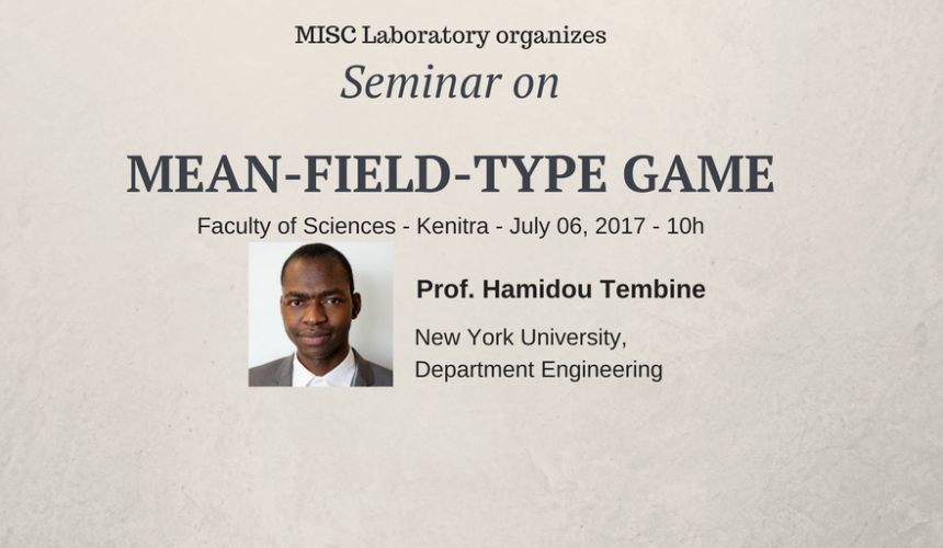 Compte rendu du séminaire : MEAN-FIELD-TYPE Game Compte rendu du séminaire : MEAN-FIELD-TYPE Game