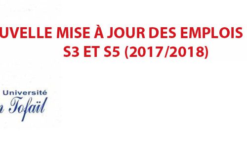 NOUVELLE MISE À JOUR DES EMPLOIS DU TEMPS S3 ET S5 (2017/2018)
