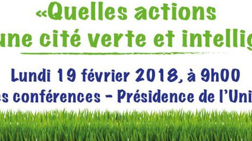 Université Ibn Tofail organise une journée thématique sur le thème « Quelles actions pour une cité verte et intelligente »