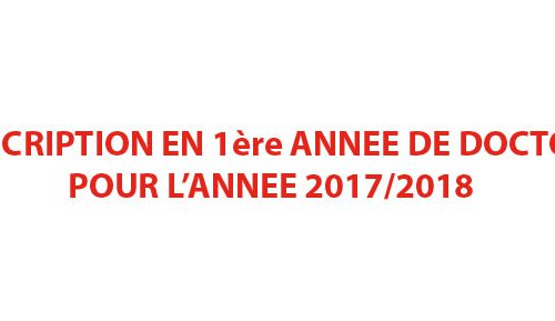 INSCRIPTION EN 1ère ANNEE DE DOCTORAT POUR L’ANNEE 2018/2019