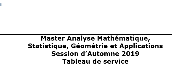 Avis aux étudiants inscrits au Master Analyse Mathématique, Statistique, Géométrie et Applications : Tableau de service