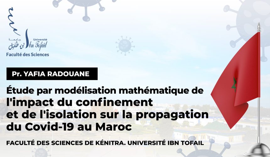 Modélisation et Dynamique en Épidémiologie, COVID19 avec  Confinement et Isolement – Application au Cas du Maroc