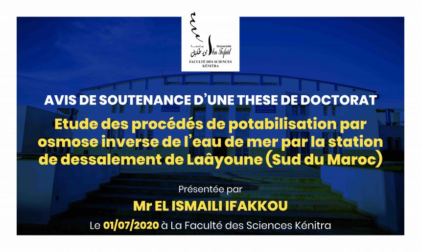 Avis de soutenance d’une thèse de doctorat (Mr EL ISMAILI IFAKKOU)