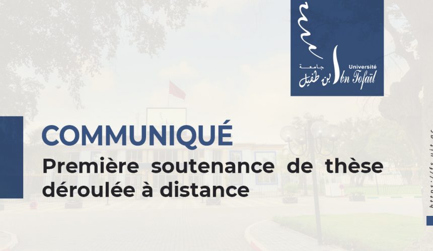 Communiqué :  Première soutenance de thèse déroulée à distance