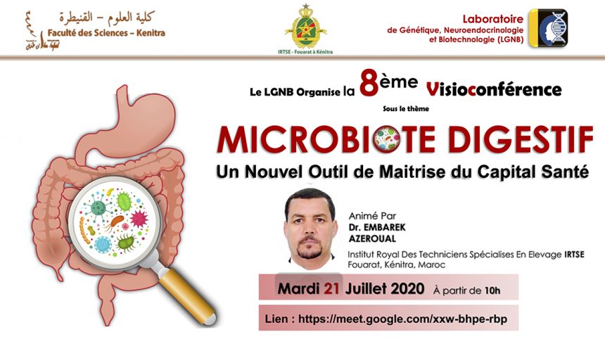 La 8ème Visioconférence sur : MICROBIOTE DIGESTIF, Un Nouvel Outil de Maitrise du Capital Santé