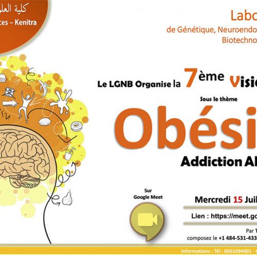 La 7ème Visioconférence sur : Obésité, Addiction Alimentaire?