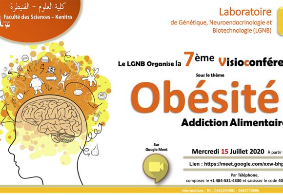 La 7ème Visioconférence sur : Obésité, Addiction Alimentaire?