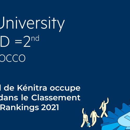 L’Université Ibn Tofail de Kénitra occupe la  deuxième place  dans le Classement the World University Rankings 2021