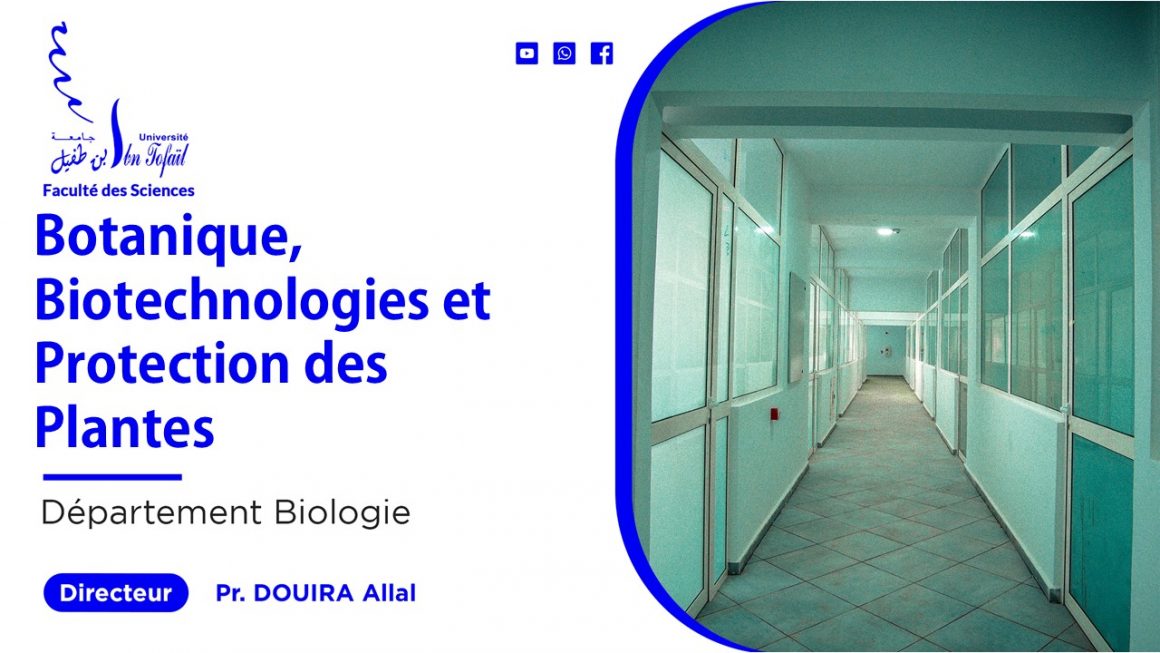 Botanique, Biotechnologies et Protection des Plantes