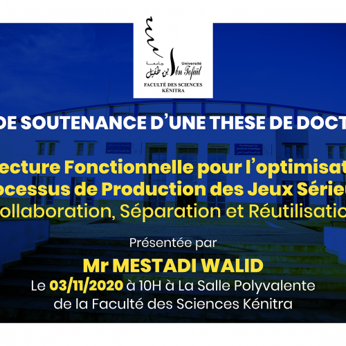 Avis de soutenance d’une thèse de doctorat (Mr MESTADI WALID)