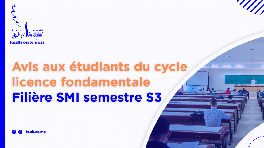 Avis aux étudiants du cycle licence fondamentale de la filière SMI semestre S3