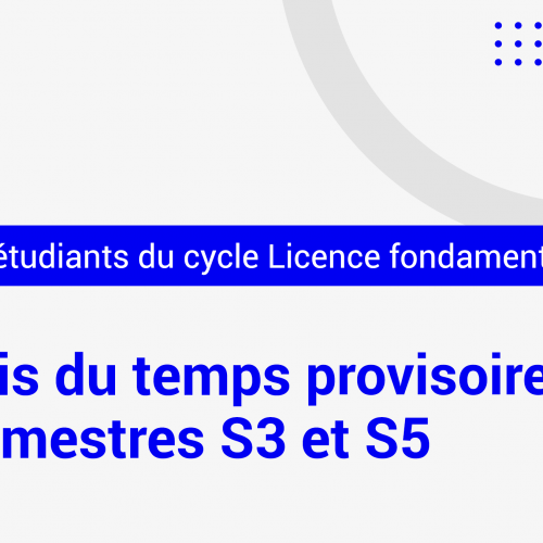 Avis aux étudiants du cycle Licence fondamentale des semestres S3 et S5