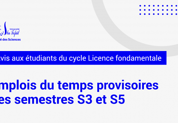 Avis aux étudiants du cycle Licence fondamentale des semestres S3 et S5