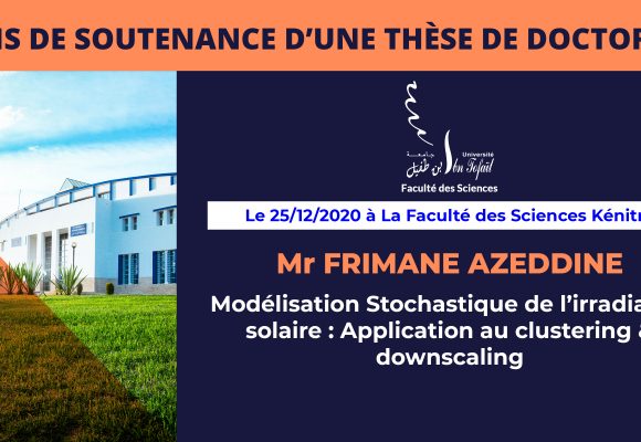 Avis de soutenance d’une thèse de doctorat (Mr FRIMANE AZEDDINE)