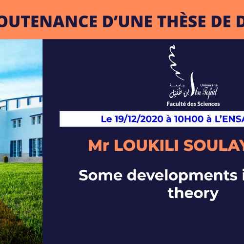 Avis de soutenance d’une thèse de doctorat (Mr LOUKILI SOULAYMANE)
