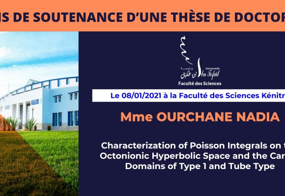 Avis de soutenance d’une thèse de doctorat (Mme OURCHANE NADIA)