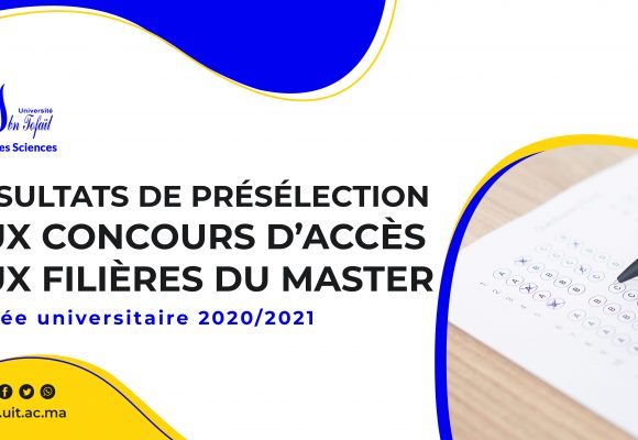 Résultats de présélection au concours d’accès au filières du master (année universitaire 2020/2021)