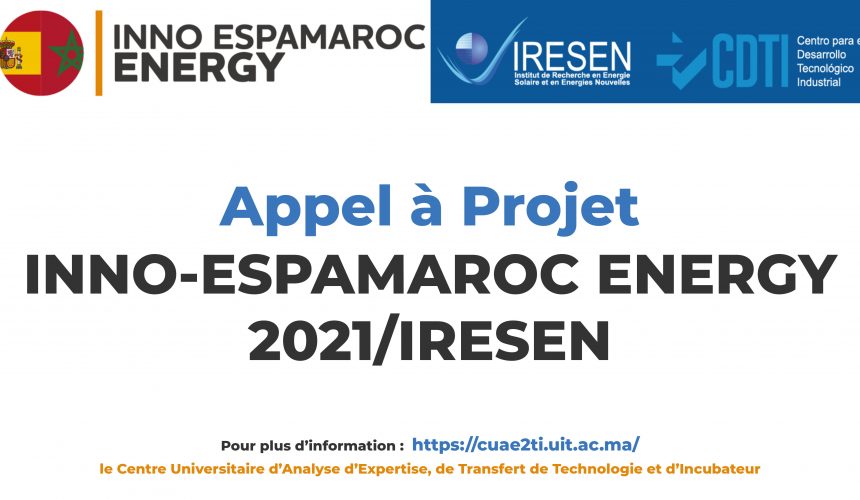 Appel à Projet INNO-ESPAMAROC ENERGY 2021/IRESEN