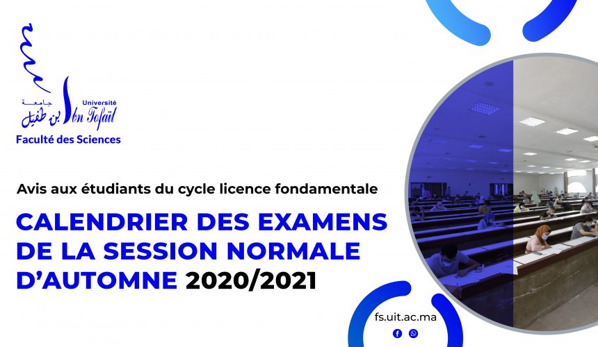Calendrier des examens de la session normale d’automne 2020/2021