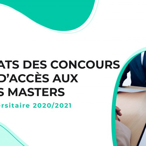 Résultats des concours écrits d’accès aux filières masters (Année Universitaire 2020/2021)
