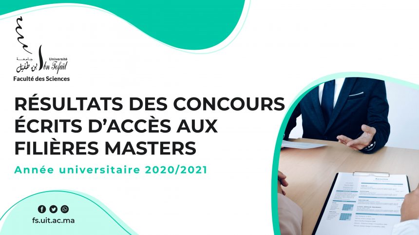 Résultats des concours écrits d’accès aux filières masters (Année Universitaire 2020/2021)
