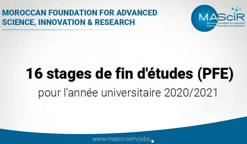 La Fondation MASCIR propose des stages PFE pour l’année universitaire 2020/2021