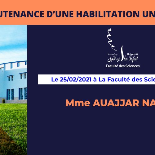Avis de soutenance d’une habilitation universitaire (Mme AUAJJAR NABILA)
