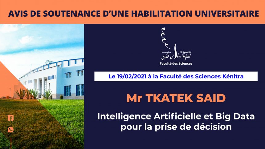 Avis de soutenance d’une habilitation universitaire (Pr TKATEK SAID)