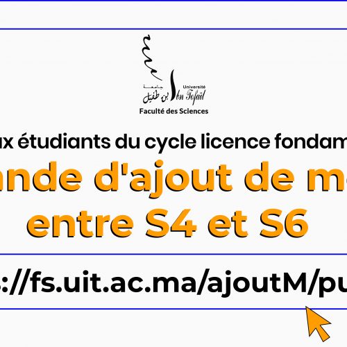 Avis aux étudiants du cycle Licence fondamentale : Demande d’ajout de module entre S4 et S6