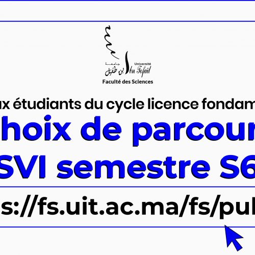 Choix du parcours pour les étudiants inscrits en semestre S6 filière SVI