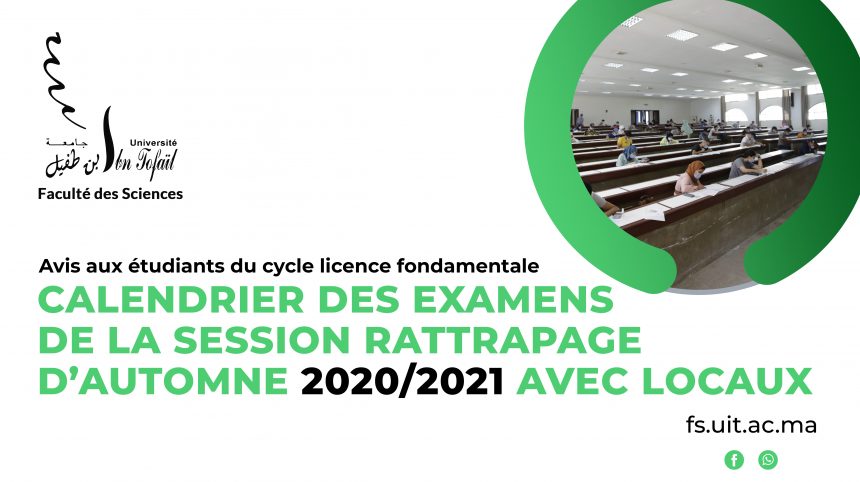 Calendrier des examens de la session rattrapage d’automne 2020/2021 avec locaux