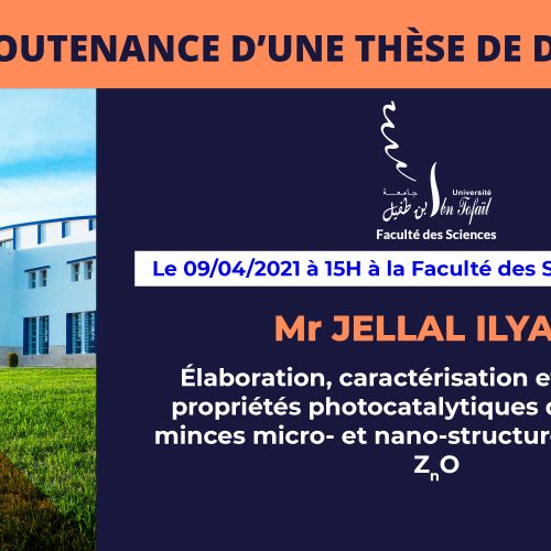 Avis de soutenance d’une thèse de doctorat (Mr JELLAL ILYASS)