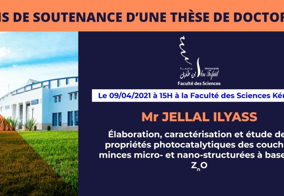 Avis de soutenance d’une thèse de doctorat (Mr JELLAL ILYASS)