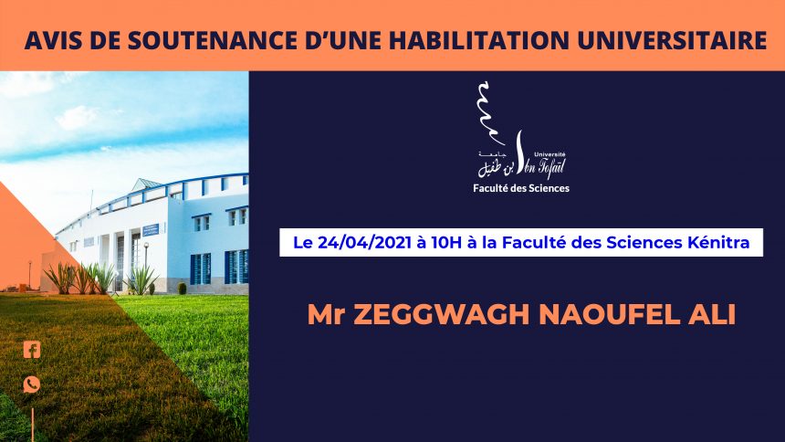 Avis de soutenance d’une habilitation universitaire (Mr ZEGGWAGH NAOUFEL ALI)