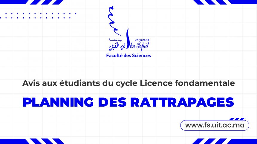 Avis aux étudiants du cycle Licence fondamentale: Planning des rattrapages