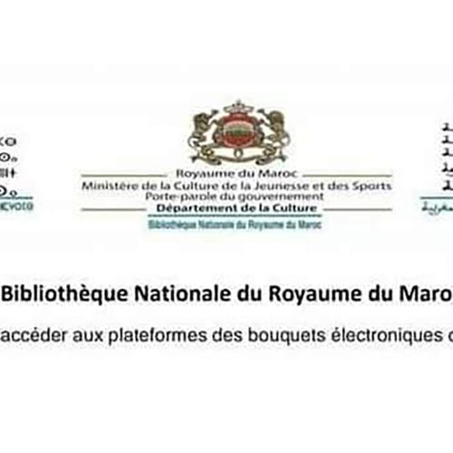 Accès aux plateformes des bouquets électroniques de la Bibliothèque Nationale du Royaume du Maroc