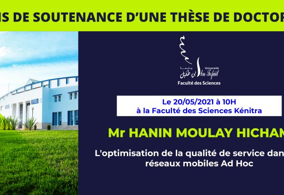 Avis de soutenance d’une thèse de doctorat (Mr HANIN MOULAY HICHAM)