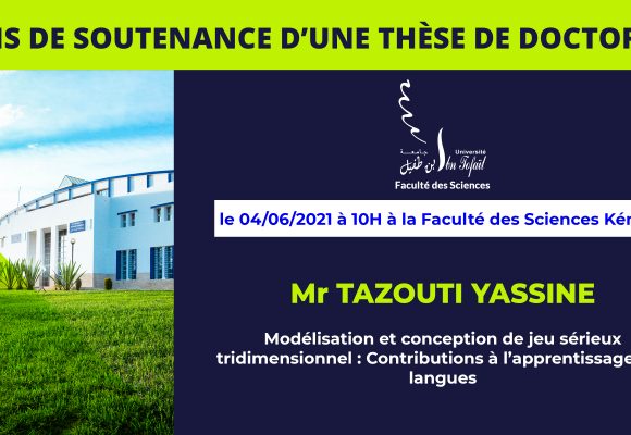 Avis de soutenance d’une thèse de doctorat (Mr TAZOUTI YASSINE)