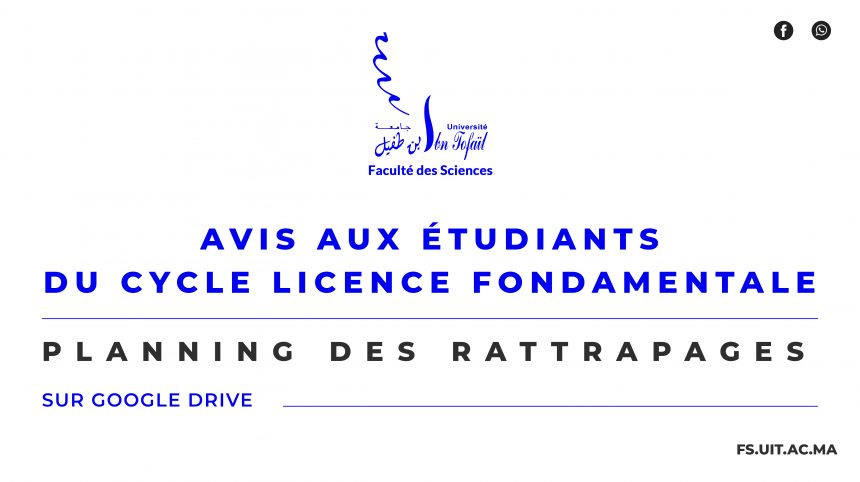 Avis aux étudiants du cycle Licence fondamentale: Planning des rattrapages horaire normale