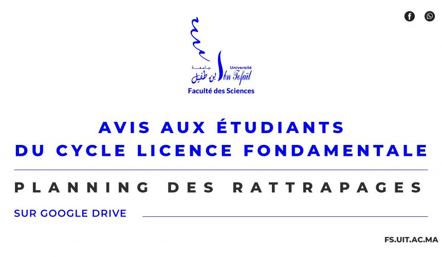 Avis aux étudiants du cycle Licence fondamentale: Planning des rattrapages horaire normale