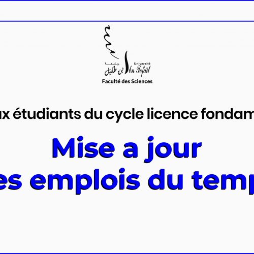 Avis aux étudiants du cycle Licence fondamentale : Mise a jour des emplois du temps