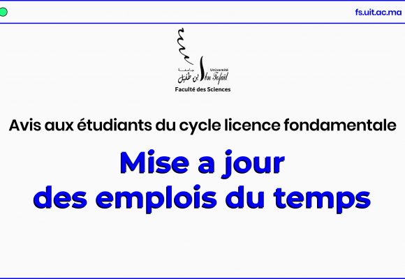 Avis aux étudiants du cycle Licence fondamentale : Mise a jour des emplois du temps