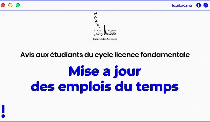 Avis aux étudiants du cycle Licence fondamentale : Mise a jour des emplois du temps