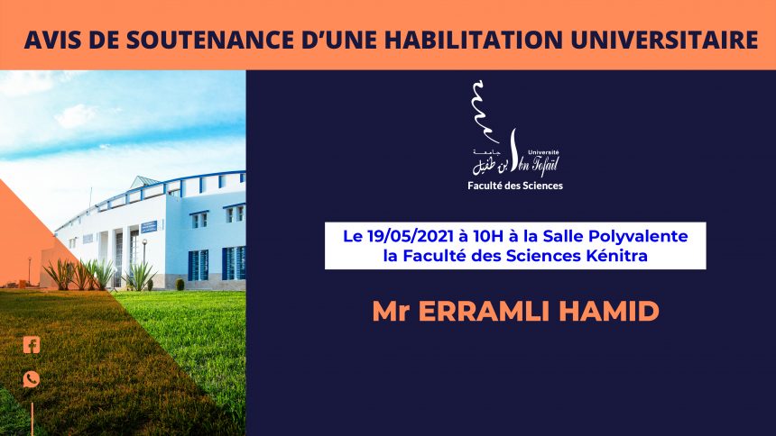 Avis de soutenance d’une habilitation universitaire (Mr ERRAMLI HAMID)
