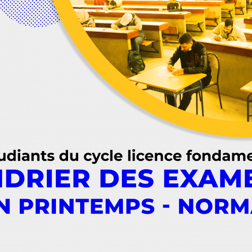 Calendrier des examens de la session normale du printemps 2020/2021