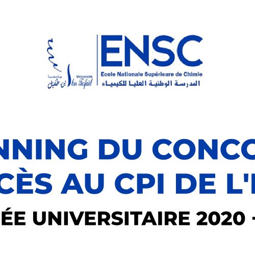 Planning du concours d’accès au CPI de l’ENSC – Année Universitaire 2020 -2021