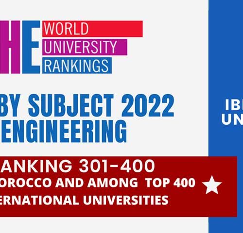 l’Université Ibn Tofaïl se distingue, dans le classement International Times Higher Education 2022 et se positionne dans les premiers rangs au maroc en ingénierie et en informatique