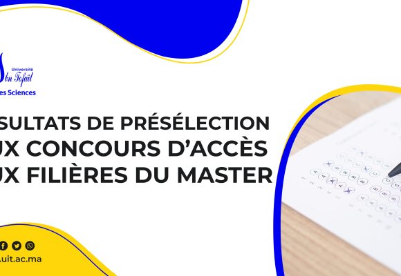 Résultats de présélection au concours d’accès au filières du master (année universitaire 2021/2022)