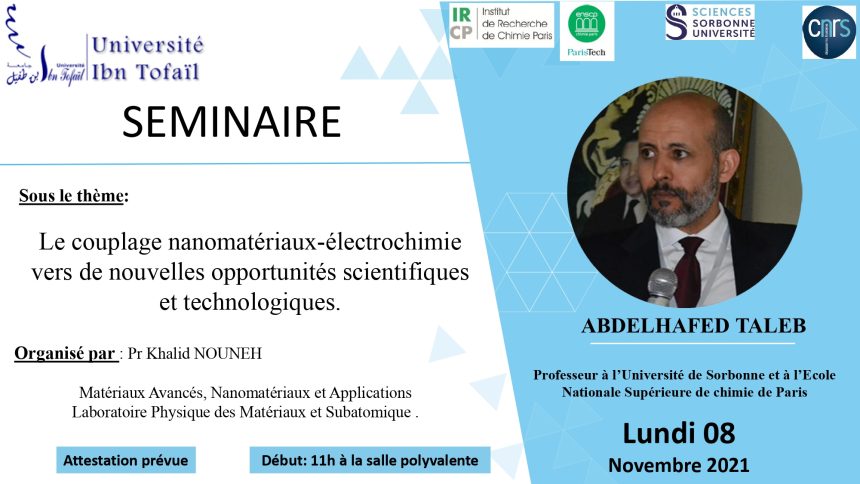 Séminaire «Le couplage Nanomatériaux-Electrochimie vers de Nouvelles Opportinités Scientifiques et Technologiques»