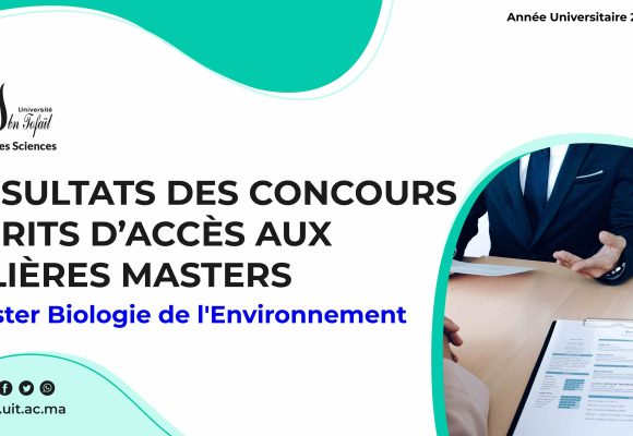 liste des candidats sélectionnés pour passer l’Entretien oral du Master Biologie de l’Environnement